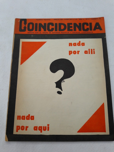 Revista Coincidencia Nª 9 Agosto De 1972 Nada Por Alli