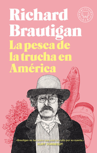 Pesca De La Trucha En America,la - Brautigan,richard