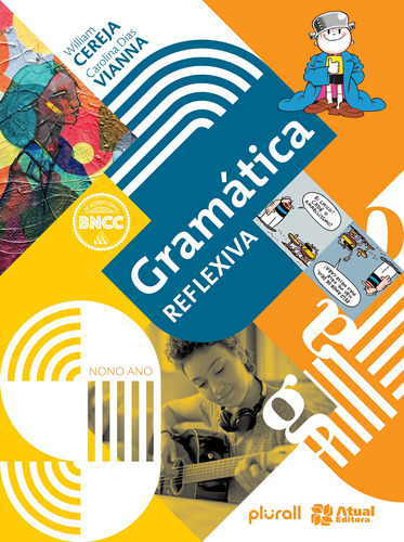 Gramática reflexiva - 9º ano, de Cereja, William. Série Gramática reflexiva Editora Somos Sistema de Ensino em português, 2020