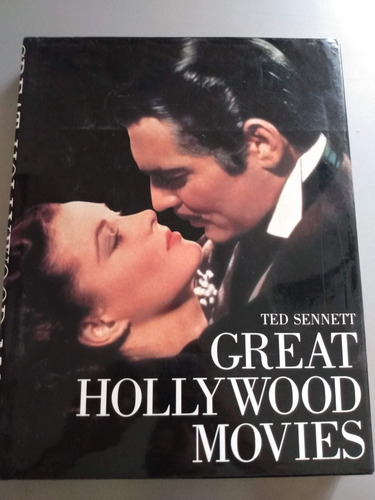 Ted Sennett / Great Hollywood Movies