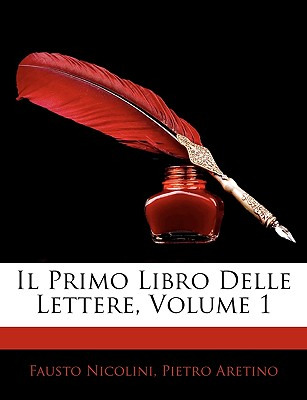 Libro Il Primo Libro Delle Lettere, Volume 1 - Nicolini, ...