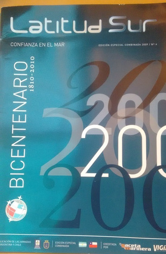 Latitud Sur Nº 4 - 2009 - Bicentenario 1810 - 2010