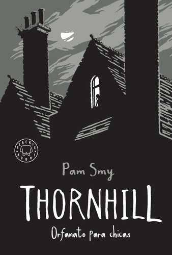 Thornhill, De Smy, Pam. Editorial Blackie Books, Tapa Dura En Español