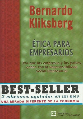 Etica Para Empresarios - Nueva Edicion - Bernardo Kliksberg
