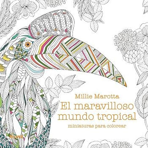Maravilloso Mundo Tropical Miniaturas Para Colorear - Marott