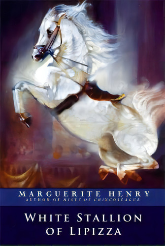 White Stallion Of Lipizza, De Marguerite Henry. Editorial Simon & Schuster, Tapa Blanda En Inglés, 2014
