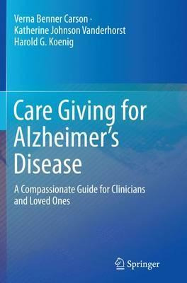Libro Care Giving For Alzheimer's Disease - Harold G. Koe...