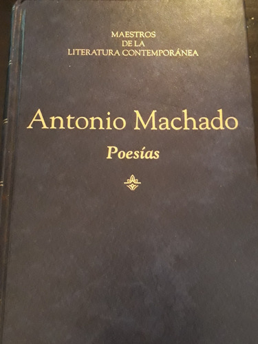 Poesías ][ Antonio Machado | Losada