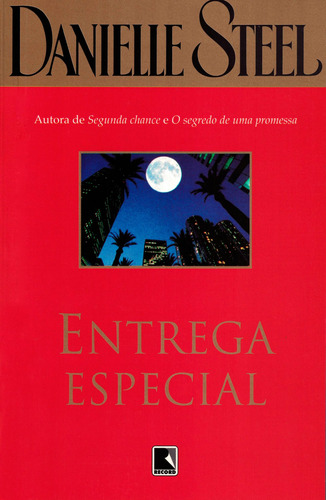 Entrega especial, de Steel, Danielle. Editora Record Ltda., capa mole em português, 1998