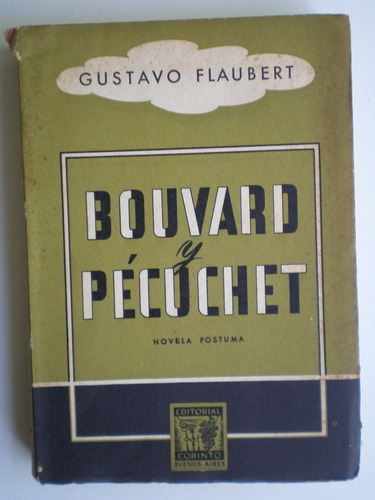 Bouvard Y Pecuchet Gustavo Flaubert - Intonso 1946 Impecable