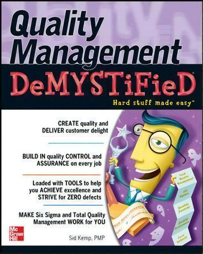 Quality Management Demystified, De Sid Kemp. Editorial Mcgraw-hill Education - Europe, Tapa Blanda En Inglés