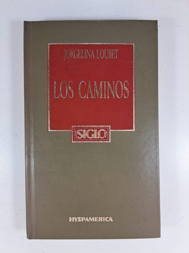 Los Caminos - Jorgelina Loubet - Libro Usado