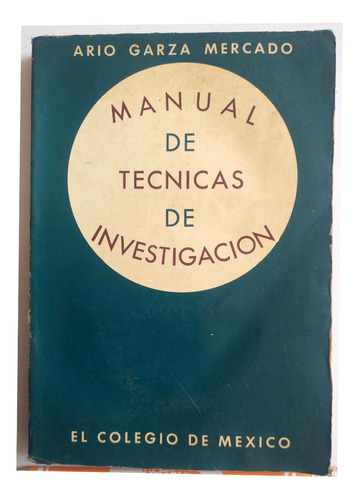 Manual De Técnicas De Investigación - Ario Garza Mercado