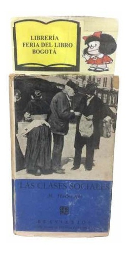 Sociologia - Las Clases Sociales - M Halbwachs - Fce - 1950