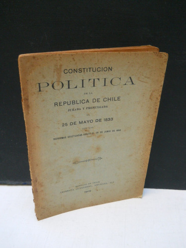 Constitución Política De La República De Chile - 1909