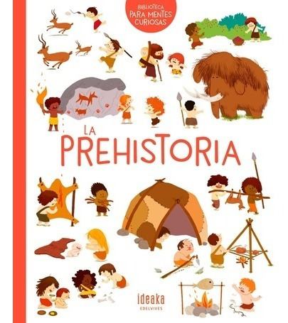 La Prehistoria - Aa. Vv
