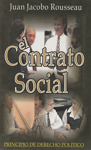 El Contrato Social, Jean Jacques Rousseau