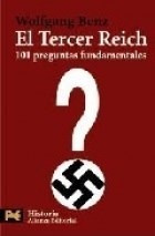Tercer Reich 101 Preguntas Fundamentales (historia H4265) -