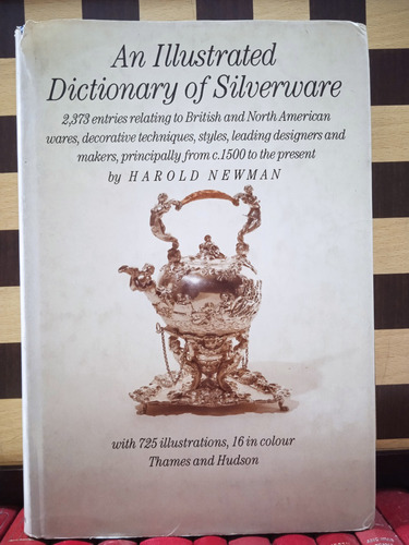 An Illustrated Dictionary Of Silverware-harold Newman