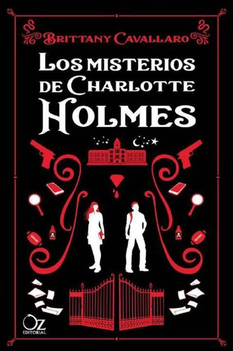 Los Misterios De Charlotte Holmes - Brittany Cavallaro