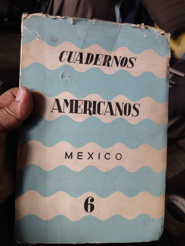 Cuadernos Americanos.   México  6.   1948