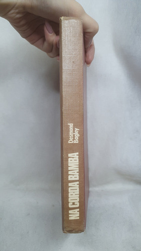 Livro Na Corda Bamba - Desmond Bagley - Editora Círculo Do Livro (Usado)