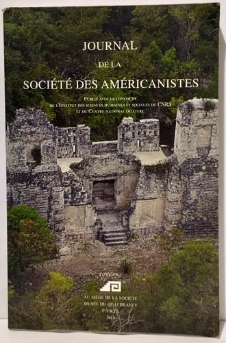 Journal De La Société Des Américanistes 100-2 Taladoire 2015
