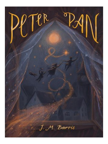 Peter Pan: Includes Peter Pan In Kensington Gardens - . Ew02