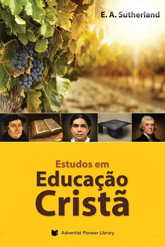 Livro: Estudos Em Educação Cristã - Centro White