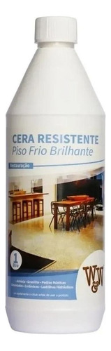 Cera Resistente W&w Porcelanato Brilhante Restauração Pisos