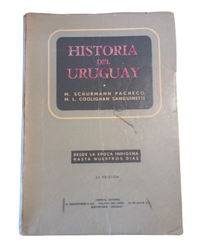 Schurmann - Coolighan. Historia Del Uruguay 