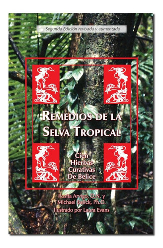 Libro: Remedios De La Selva Tropical (spanish Edition)