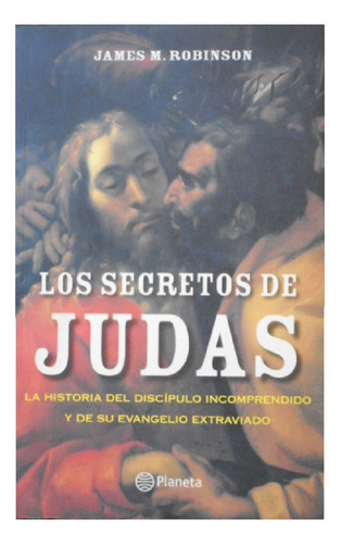 Los Secretos De Judas - James M. Robenson