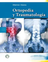 Comprar Ortopedia Y Traumatologia 4°ed. - Libro + Ebook - Silberman\u002F