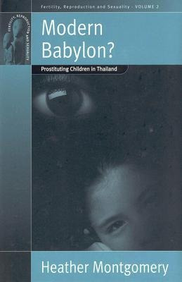 Libro Modern Babylon? : Prostituting Children In Thailand...