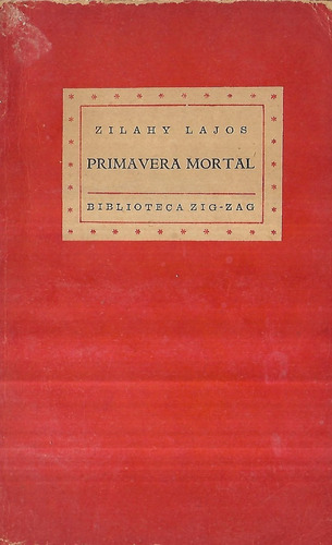 Primavera Mortal / Zilahy Lajos