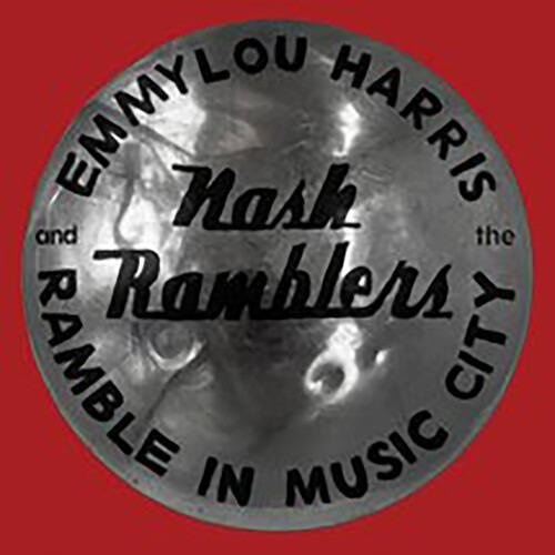 Emmylou Harris Ramble In Music City: The Lost Concert Cd Us