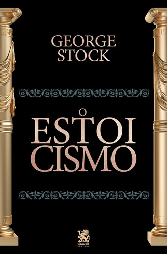 O Estoicismo - George Stock