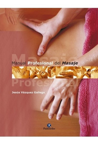 Manual Profesional Del Masaje