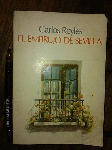 El Embrujo De Sevilla Carlos Reyles Ed. Andrés Bello Version