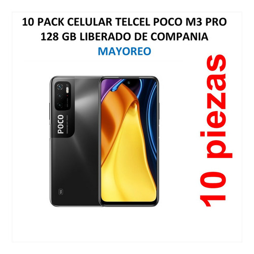Imagen 1 de 3 de 10 Pack Celular Telcel Poco M3 Pro 128 Gb Liberado De Compan
