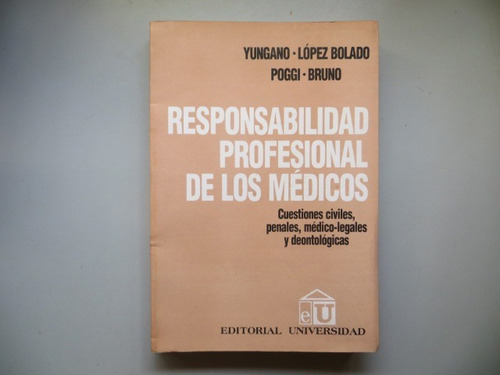 Responsabilidad Profesional De Los Medicos Yungano Lopez B