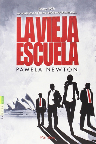 La Vieja Escuela Pamela Newton Nuevo Envío Gratuito