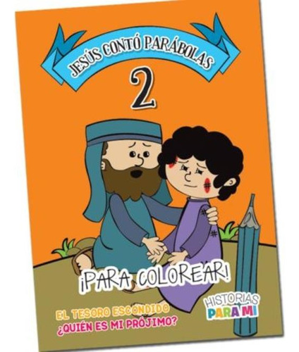 Jesus Conto Parabolas 2. El Tesoro Escondido. Quien Es Mi Pr, De Calcagni, Aldana Mailen. Editorial Asuimagen, Tapa Tapa Blanda En Español