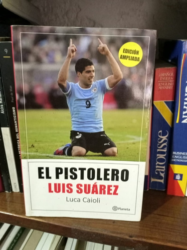 El Pistolero -luis Suarez--luca Caioli