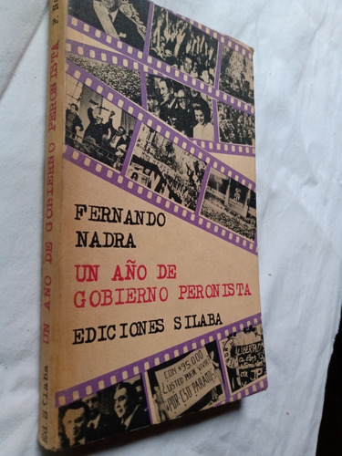 Fernando Nadra Un Año De Gobierno Peronista Silaba Editor