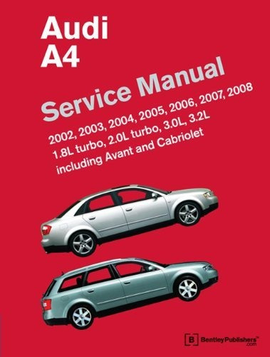 Book : Audi A4 Service Manual 2002, 2003, 2004, 2005, 2006,
