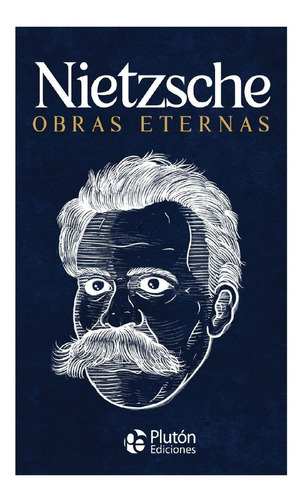 Nietzsche Obras Eternas Col. Oro