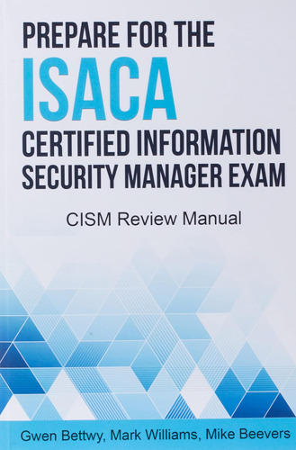 Libro: Prepare For The Isaca Certified Information Security