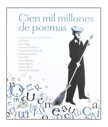 Cien Mil Millones De Poemas